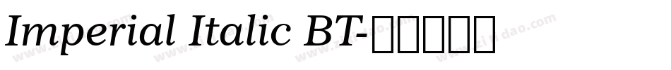 Imperial Italic BT字体转换